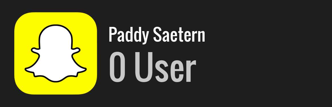 Paddy Saetern snapchat