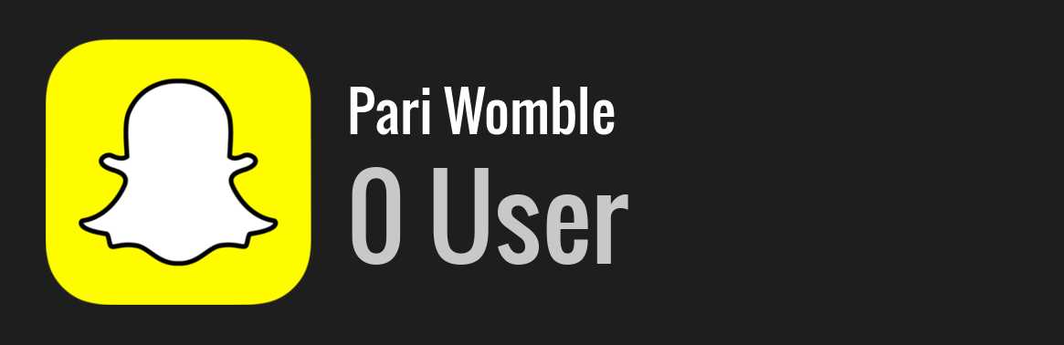 Pari Womble snapchat