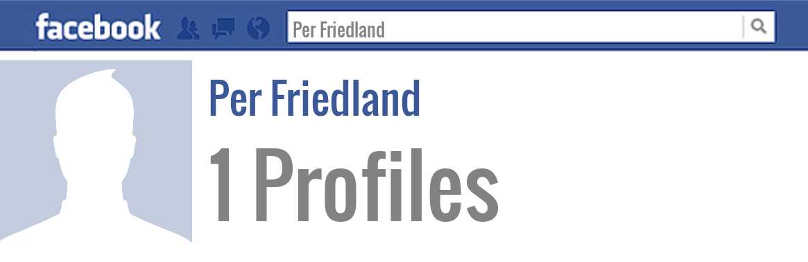 Per Friedland facebook profiles