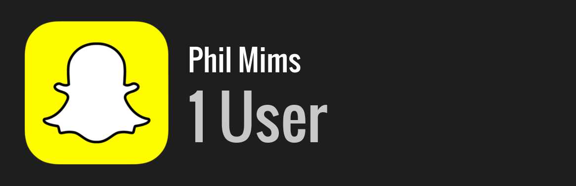 Phil Mims snapchat