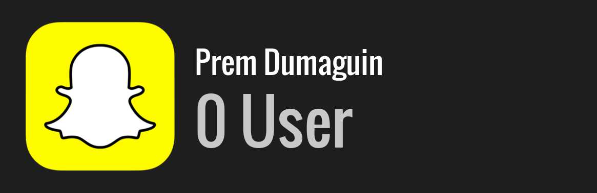 Prem Dumaguin snapchat