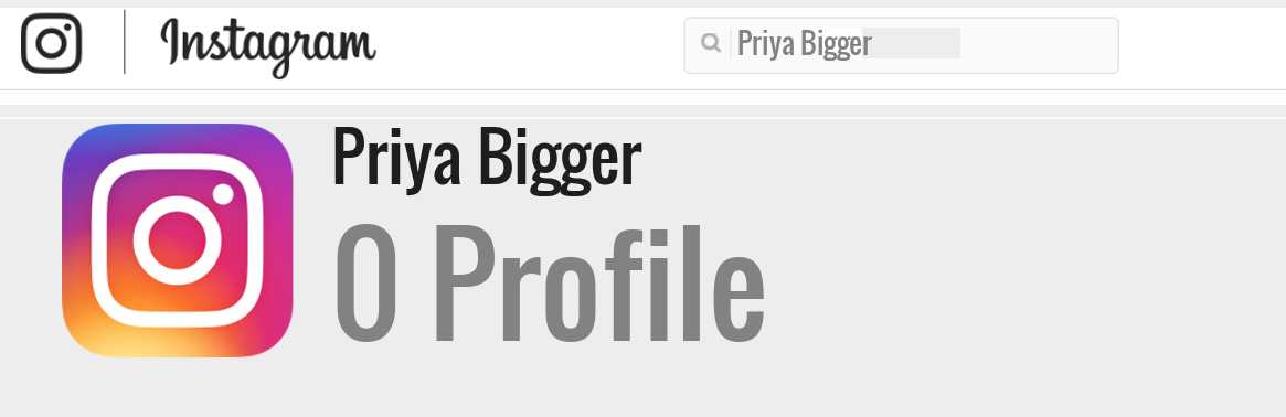 Priya Bigger instagram account