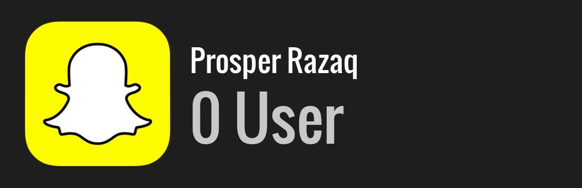 Prosper Razaq snapchat