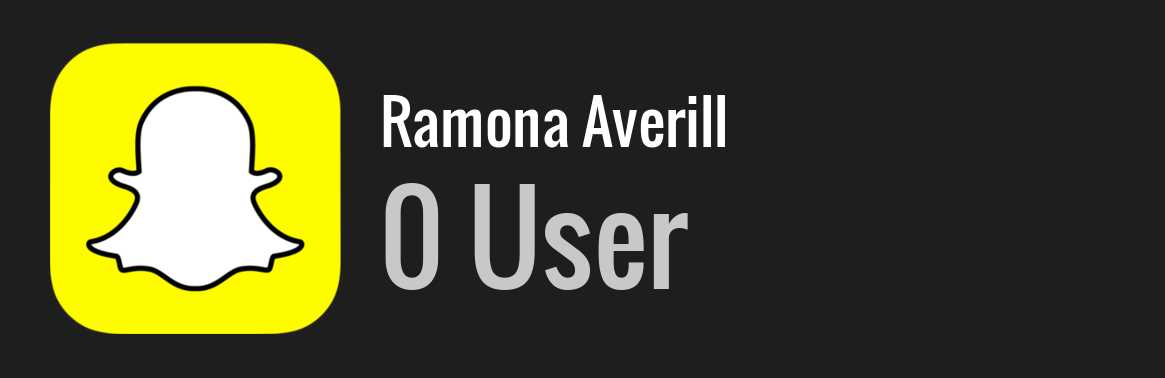 Ramona Averill snapchat
