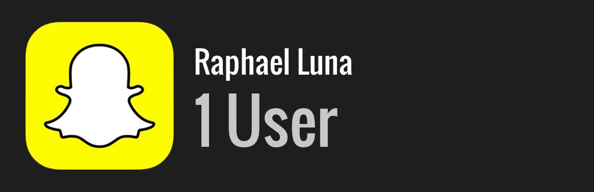 Raphael Luna snapchat