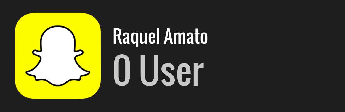 Raquel Amato snapchat