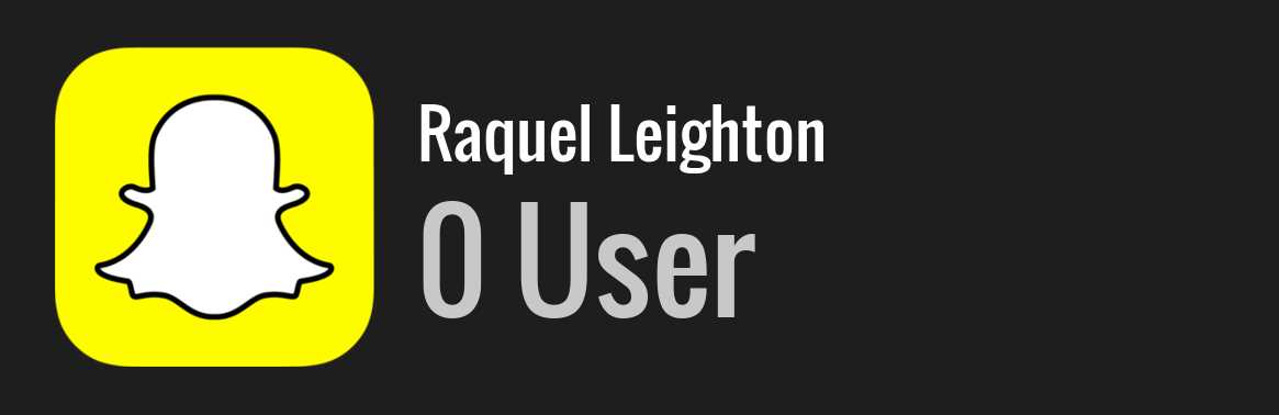 Raquel Leighton snapchat