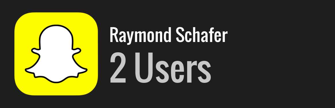 Raymond Schafer snapchat