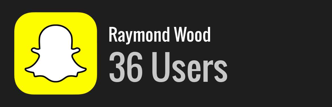 Raymond Wood snapchat