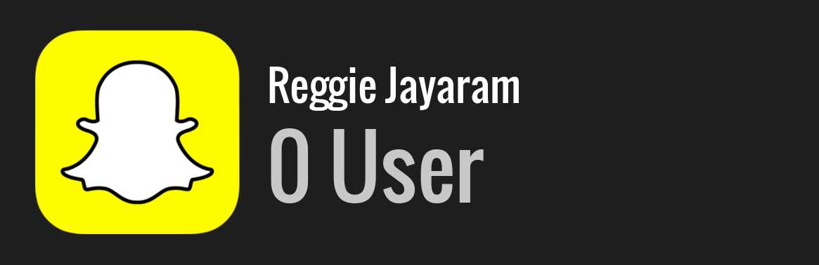 Reggie Jayaram snapchat