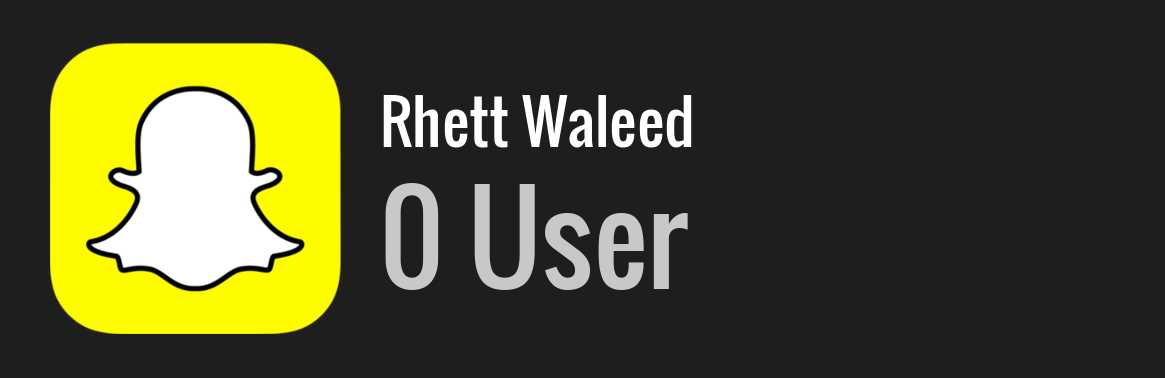 Rhett Waleed snapchat