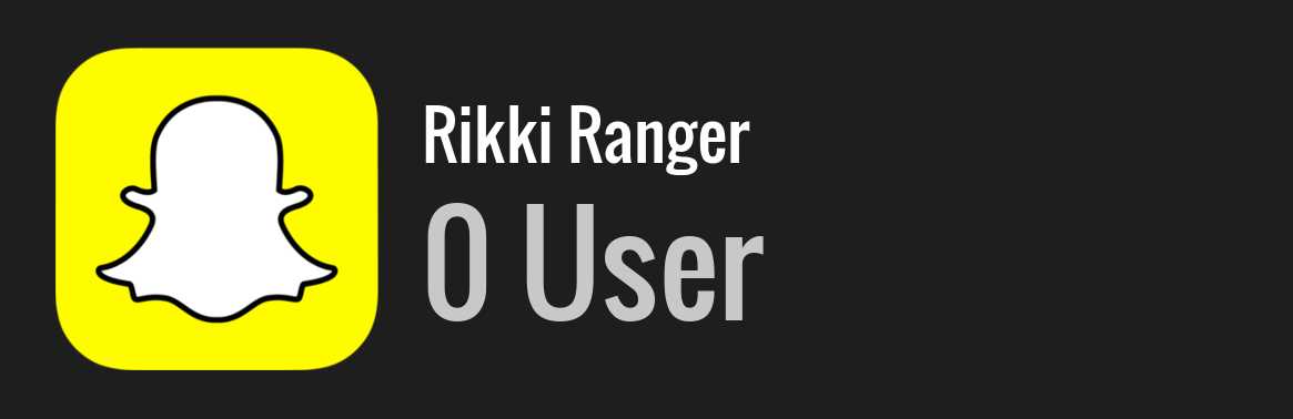 Rikki Ranger snapchat