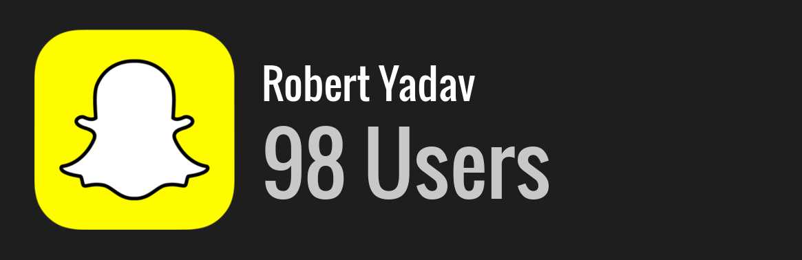 Robert Yadav snapchat