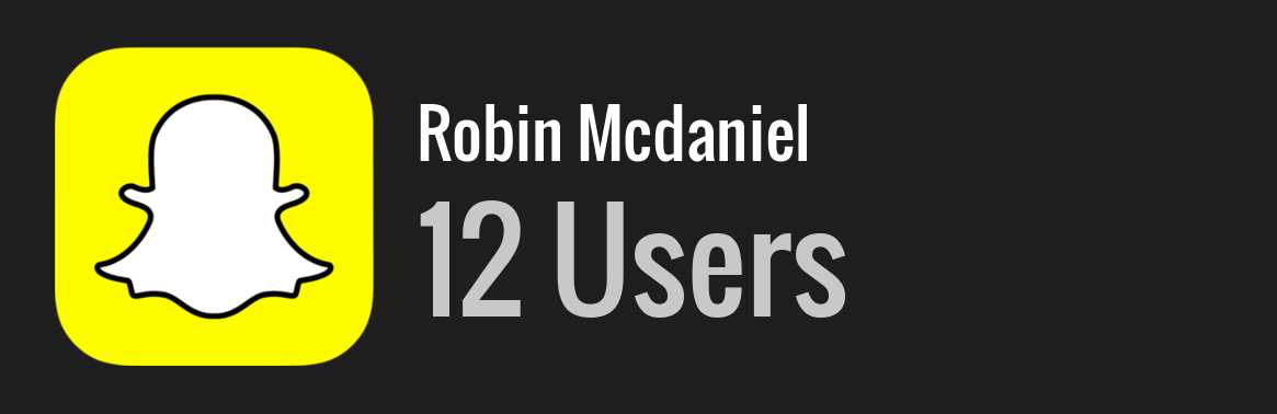 Robin Mcdaniel snapchat