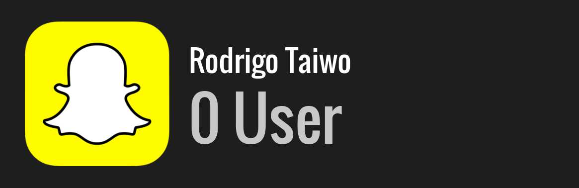 Rodrigo Taiwo snapchat