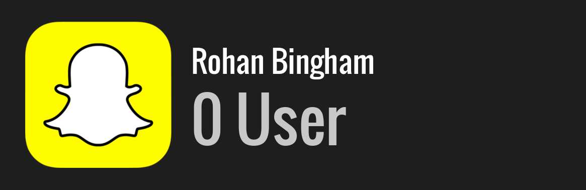 Rohan Bingham snapchat