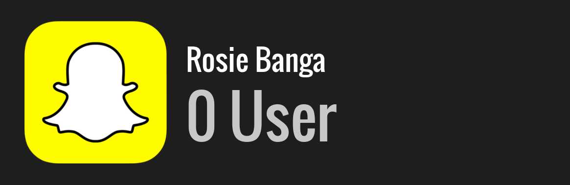Rosie Banga snapchat