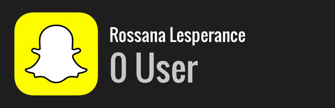Rossana Lesperance snapchat
