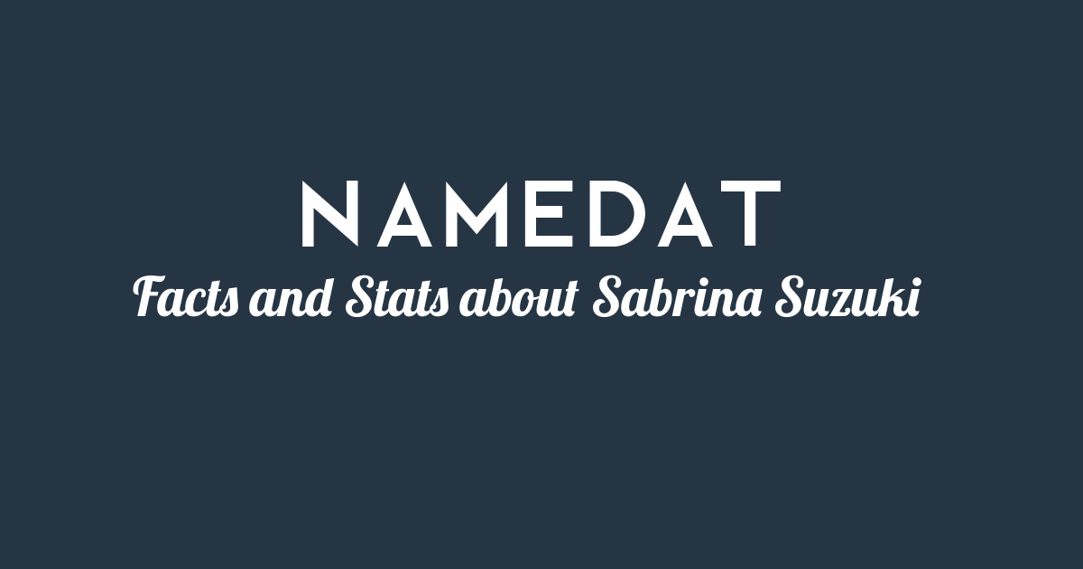 Sabrina Suzuki Background Data, Facts, Social Media, Net Worth and more!
