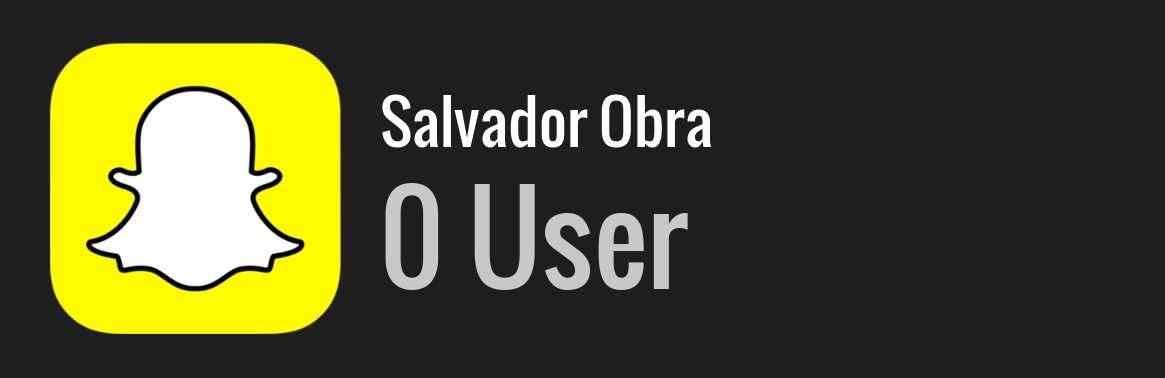 Salvador Obra snapchat