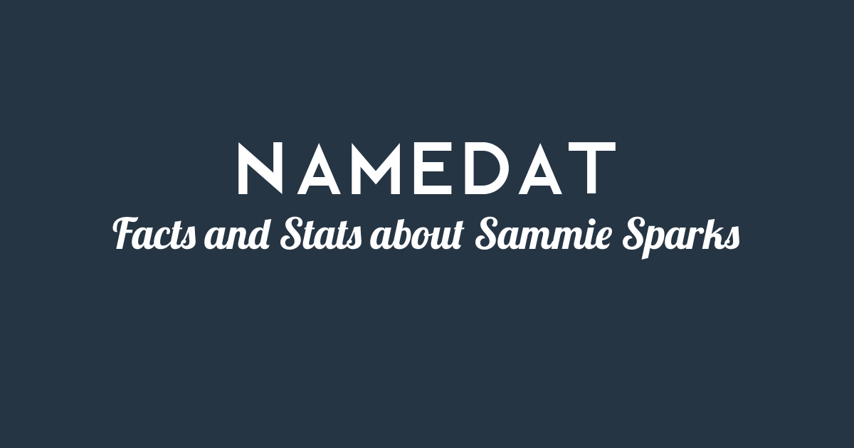 Sammie Sparks Background Data, Facts, Social Media, Net Worth and more!