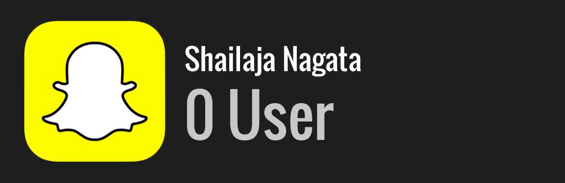 Shailaja Nagata snapchat