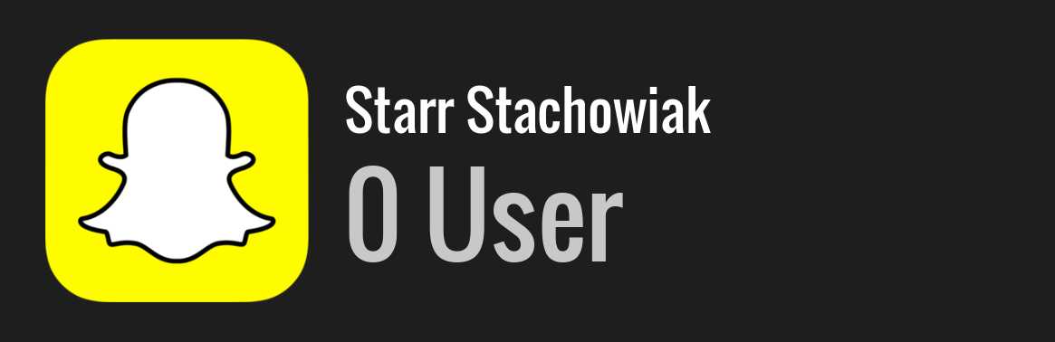 Starr Stachowiak snapchat