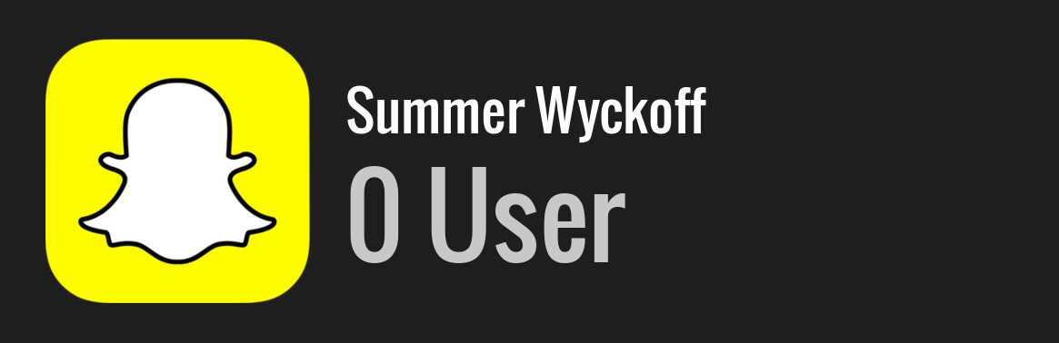 Summer Wyckoff snapchat