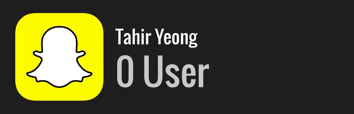 Tahir Yeong snapchat