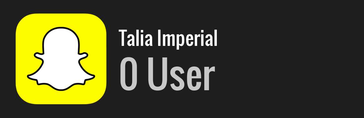 Talia Imperial snapchat