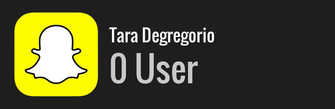 Tara Degregorio snapchat