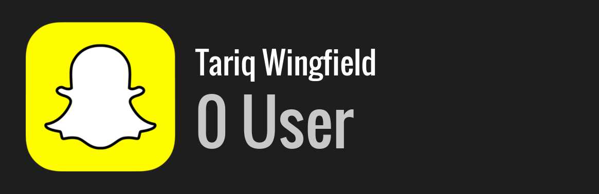 Tariq Wingfield snapchat