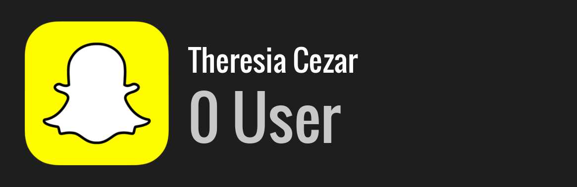 Theresia Cezar snapchat