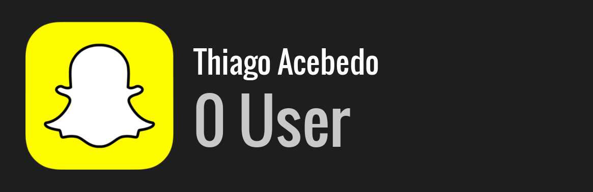 Thiago Acebedo snapchat