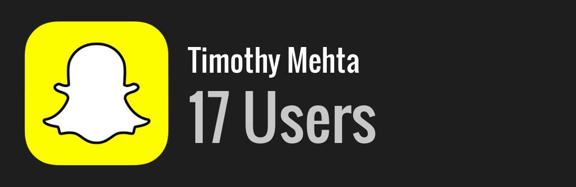 Timothy Mehta snapchat