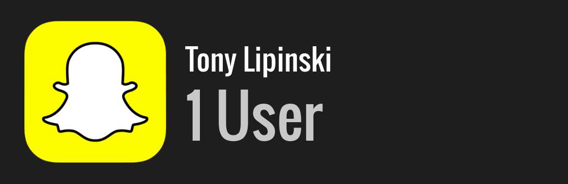 Tony Lipinski snapchat