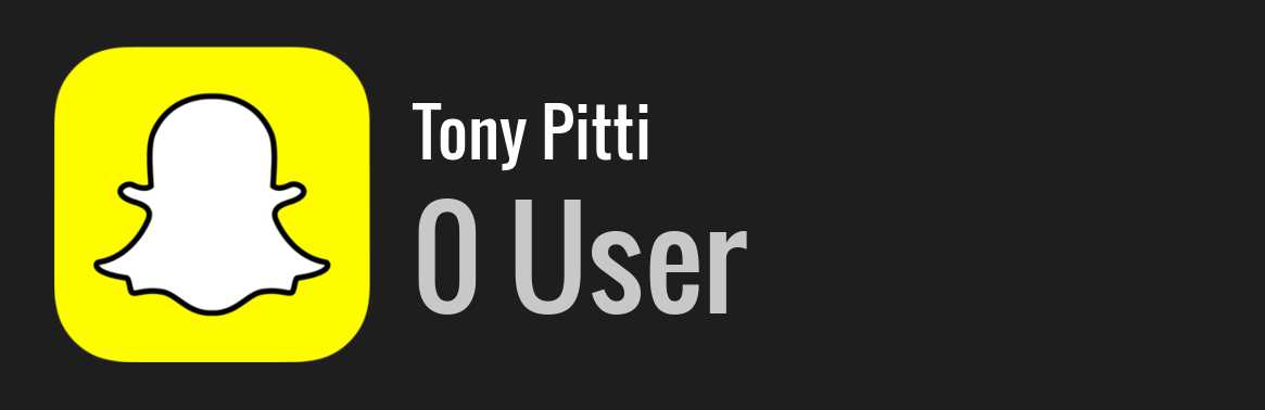 Tony Pitti snapchat