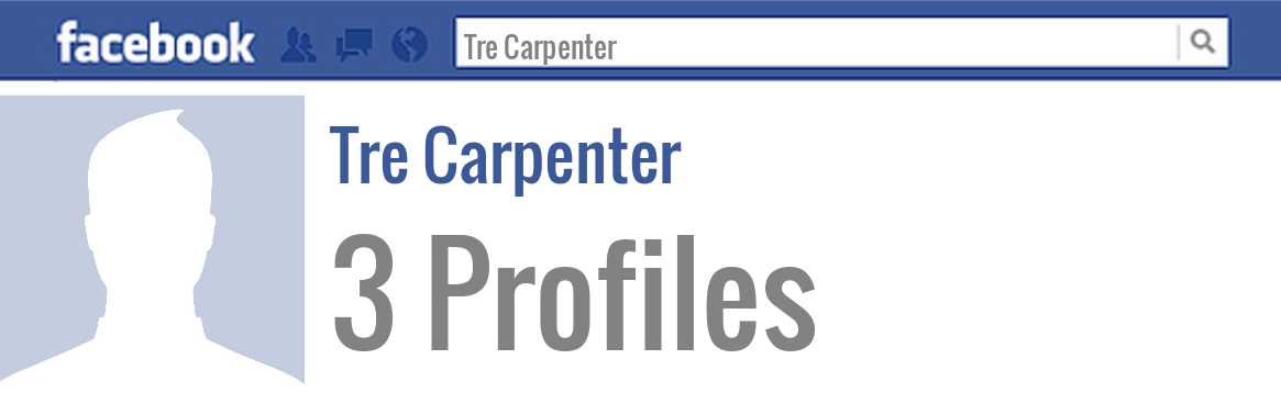 Tre Carpenter facebook profiles
