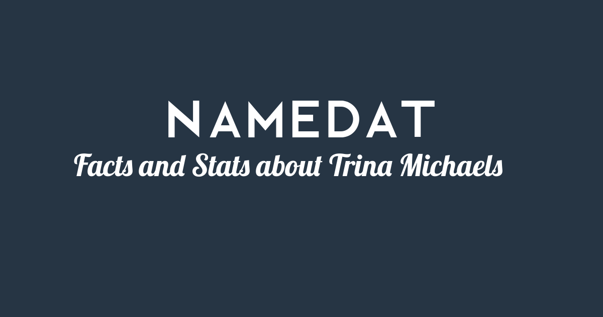 Trina Michaels Background Data, Facts, Social Media, Net Worth and