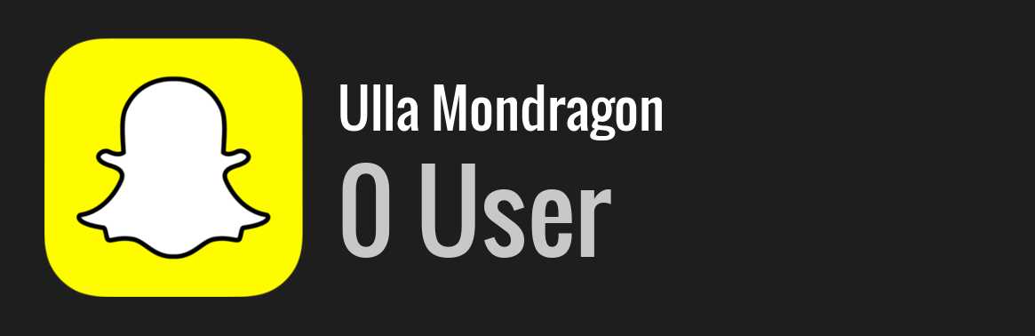 Ulla Mondragon snapchat