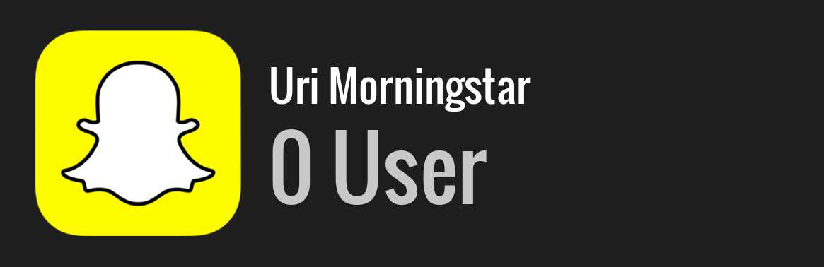 Uri Morningstar snapchat