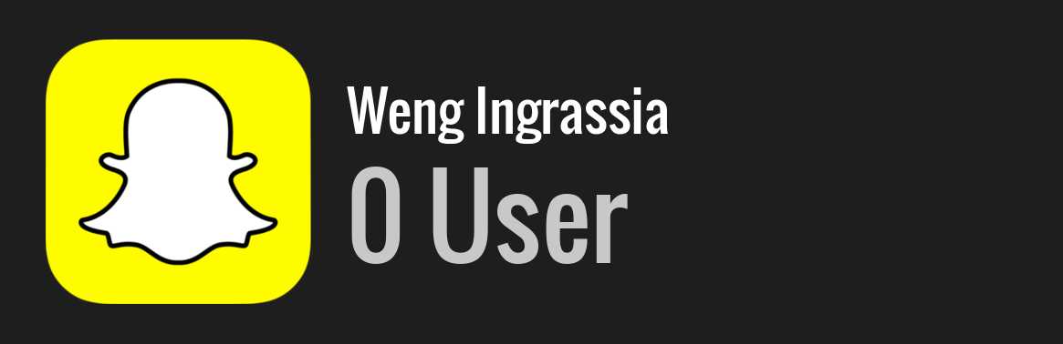 Weng Ingrassia snapchat