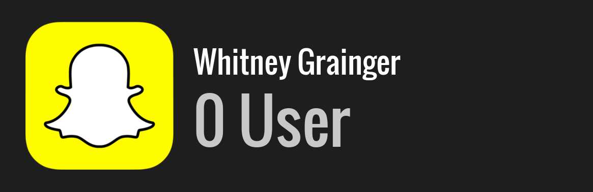 Whitney Grainger snapchat