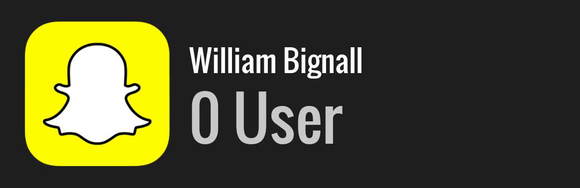 William Bignall snapchat