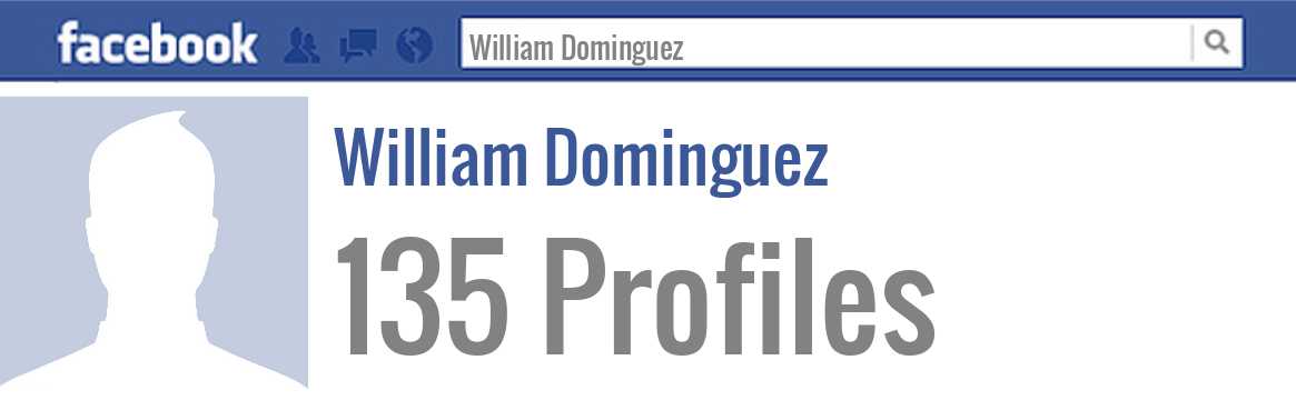 William Dominguez facebook profiles
