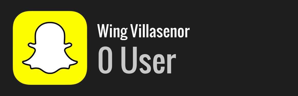 Wing Villasenor snapchat