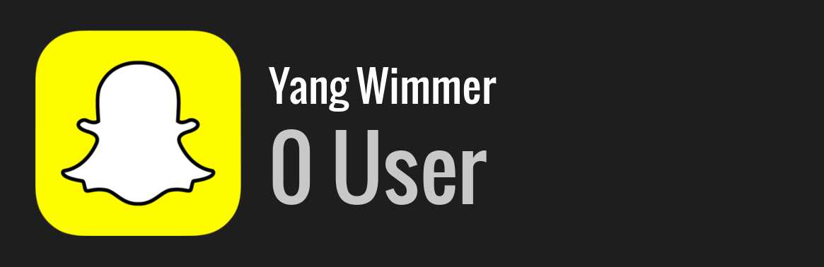 Yang Wimmer snapchat