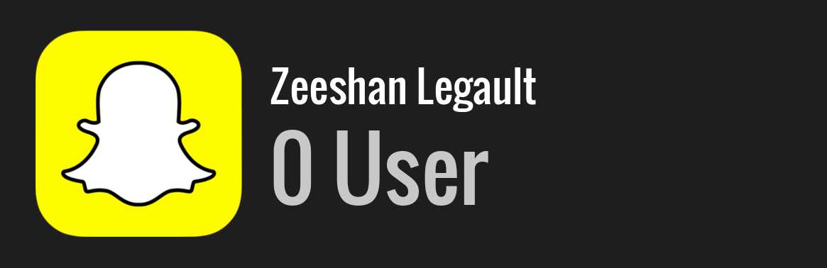 Zeeshan Legault snapchat